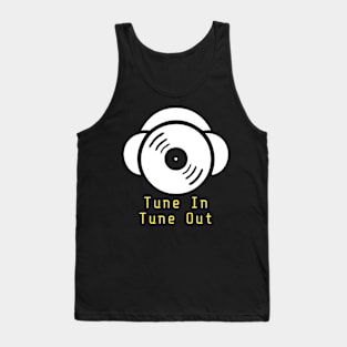 Tune In, Tune Out Tank Top